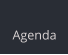 Agenda