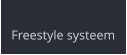 Freestyle systeem
