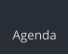 Agenda