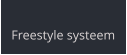 Freestyle systeem